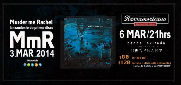 BeatGDLtv's tweet photo. Este Jueves 6 de Marzo @MurdermeRachel presentará 'MmR', su primer disco en Barramericano RockBar. 9:00pm. http://t.co/NlRYQDwF6L