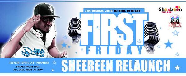 254Promo's tweet image. This Friday Its going down #TheFirstFriday @SheebeenBar Relaunch with @NijoDJ --&amp;gt;