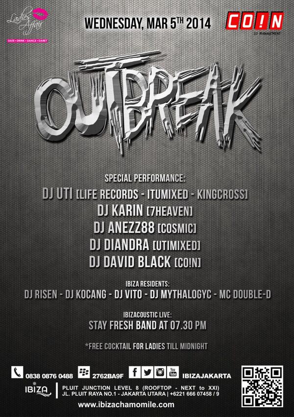 Tonight Wednesday 5 Mar Outbreak <a href="/IBIZAJAKARTA/">IBIZA CLUB JAKARTA</a> with <a href="/coin_management/">coin management</a>