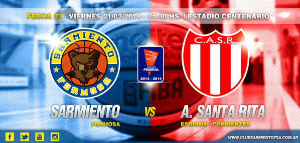 ★★★ SARMIENTO VS A. SANTA RITA ★★★ 
• Viernes 21 de Febrero, 2014.
• 21.30hs. 
• Estadio: Centenario.