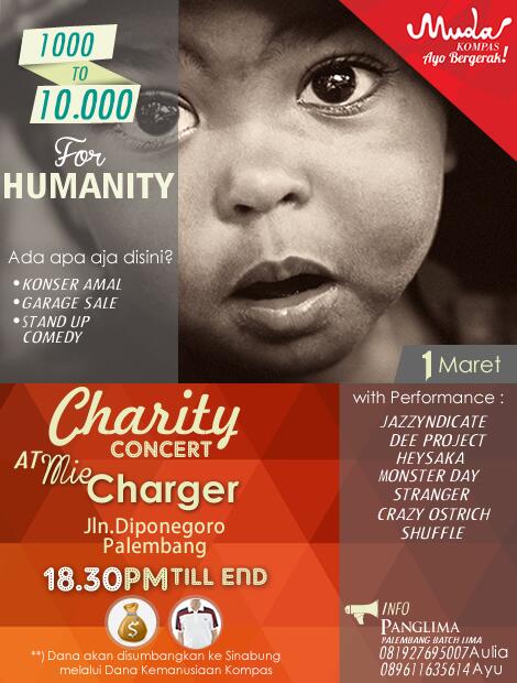 Charity concert bakal diisi oleh band lokal palembang salah satuny <a href="/heysakaa/">Hey SAKA</a> <a href="/6monsterday/">MONSTERDAY</a> <a href="/crazost/">Tj</a> and many more :)