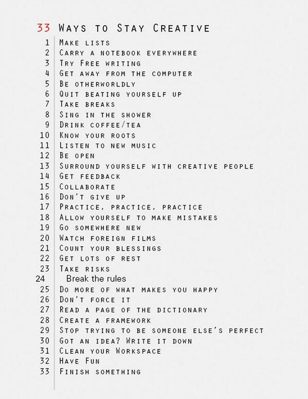 kylefreelander's tweet image. 33 ways to stay creative #inspirational #creativity #funlist