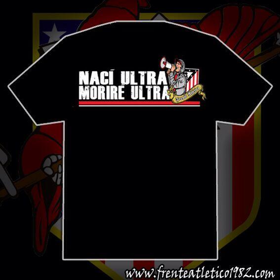 FA82Oficial's tweet photo. NUEVA CAMISETA FRENTE ATLÉTICO: NACÍ ULTRA MORIRÉ ULTRA. PRECIO 15€. EN LOS
PUNTOS HABITUALES. http://t.co/9CMawR7MEN
