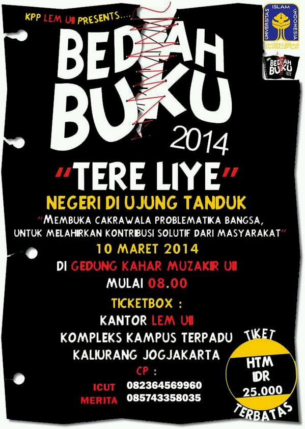 MabaUGM2014's tweet photo. #Info Bedah Buku "Tere Liye" |10Aprl '14 | HTM : 25 rb | Auditorium Kahar Muzakkir, UII | by @lem_uii http://t.co/TOaEENAHbY