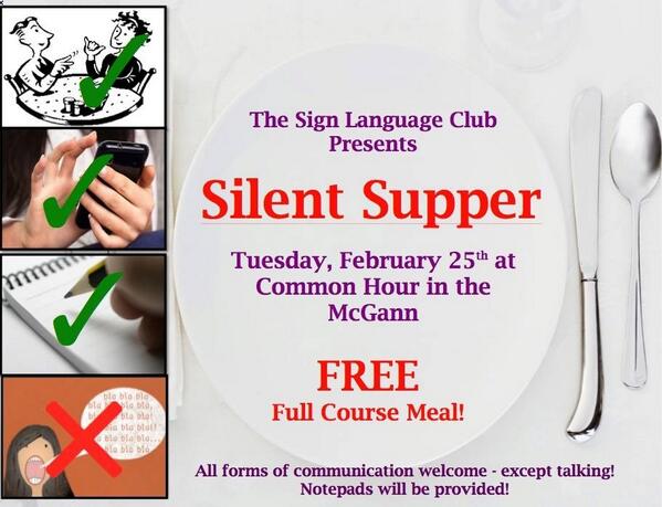 SJCSignLanguage's tweet image. Join us tomorrow for Silent Supper in the McGann tomorrow!!! A full course meal will be served