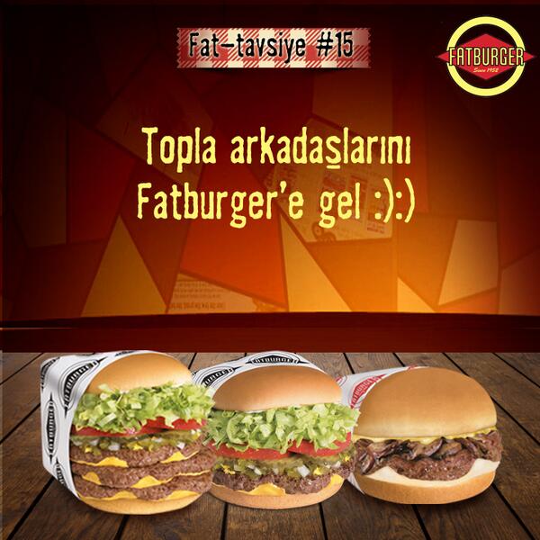 FatburgerTR's tweet photo. #Fattavsiye sosyalleş... http://t.co/rRKk2gLoFk