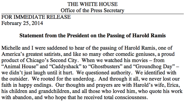 ObamaWhiteHouse's tweet photo. Obama: "Michelle and I were saddened to hear of the passing of Harold Ramis, one of America’s greatest satirists." http://t.co/mXCYdQFnsh