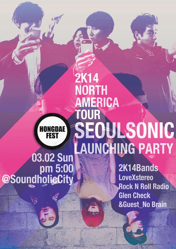 [HONGDAE FEST] 홍대 페스트의 스페셜 프로그램 [2K14 SEOULSONIC USA Tour Launch Party @사운드홀릭시티, 3/2(일)]의 예매가 오늘 오후2시 인터파크에서 진행됩니다!!