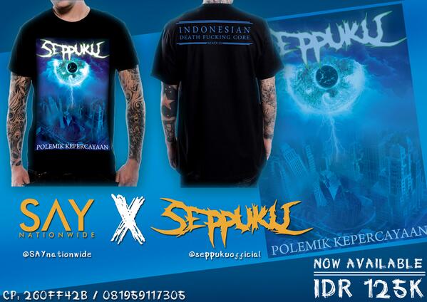 RT<a href="/SAYnationwide/">Say Nationwide</a> SAY Nationwide  X  Seppuku (Indonesian Death Core)