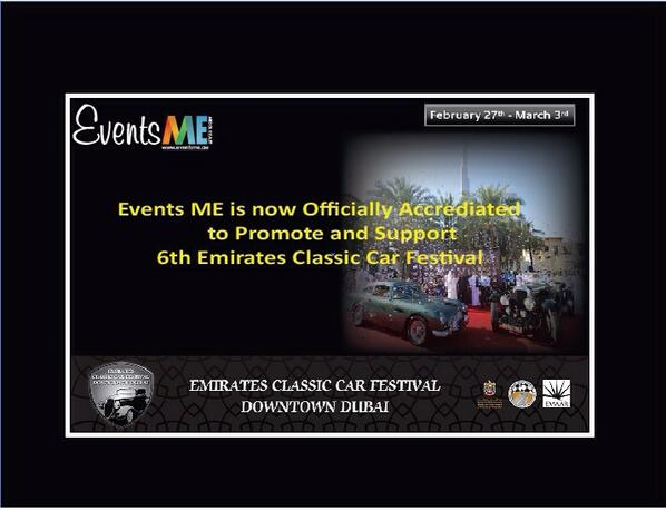 EventsME_'s tweet image. Event ME is proudly accredited to promote and support 6th Emirates Classic Car Festival!