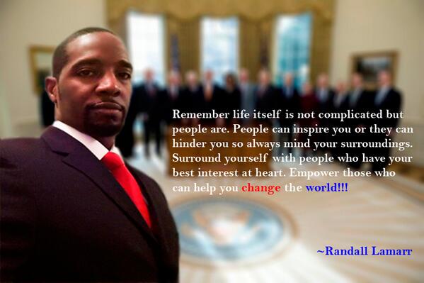 RandallLamarr's tweet photo. Sayings of Randall http://t.co/RkhEKflq1B