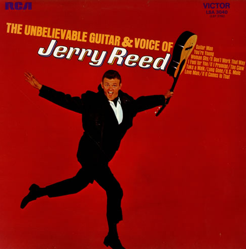 JerryReedMusic's tweet photo. The Unbelievable Guitar and Voice of Jerry Reed was released 47 years ago this month back in 1967 http://t.co/EjvIl19tUK