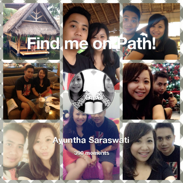 ayuntha's tweet photo. I've shared 390 memories with my friends on #Path - see them now at http://t.co/x2MoTHJANz! #thepersonalnetwork http://t.co/RfRIt55KNu