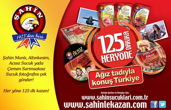 Şahin Mantı,Altın Kesim,Acısız Sucuk ya da Çemen Sarımsaksız Sucuk fotoğrafını çek gönder!  Her yöne 125 dakika kazan