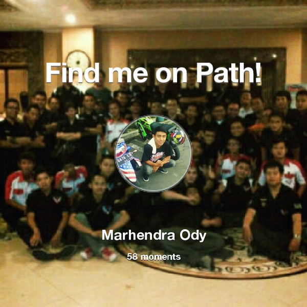 odywae's tweet photo. I've shared 58 memories with my friends on #Path - see them now at http://t.co/61DUDI4BFf! #thepersonalnetwork http://t.co/RVDniRdaff
