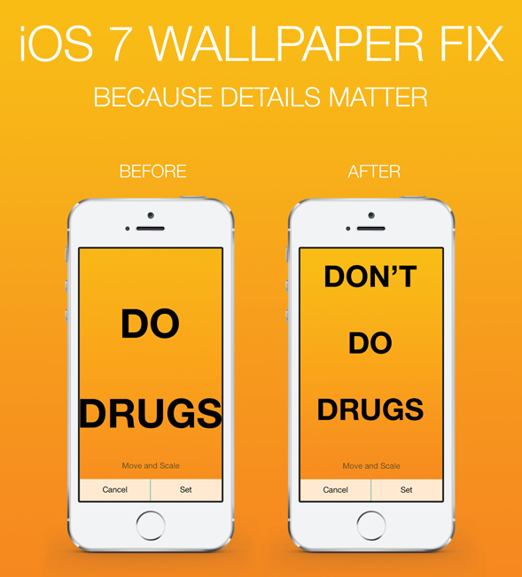 WallpaperFixApp's tweet photo. iOS 7 Wallpaper Fix, because details matter! http://t.co/CoLNdK85iE  #detailsMatter #dontDoDrugs http://t.co/QDi5GTiSqC