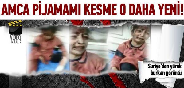 Amca pijamamı kesme o daha yeni!  Suriye'den yürek burkan görüntü Ya Rabbi sen yardımet... ulkehaber.com/amca-pijamami-…