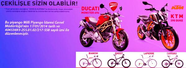 2014 çekilişnde; Ducati Monster696,KTM390,Duke Motorsiklet,Bianchi ,Ghost, Lapierre ve Carraro Bisiklet verilecektir.