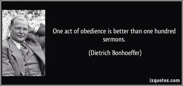 mikearandela's tweet image. One act of obedience is better than 100 sermons @bonhoefferdaily #SurrendertoChrist