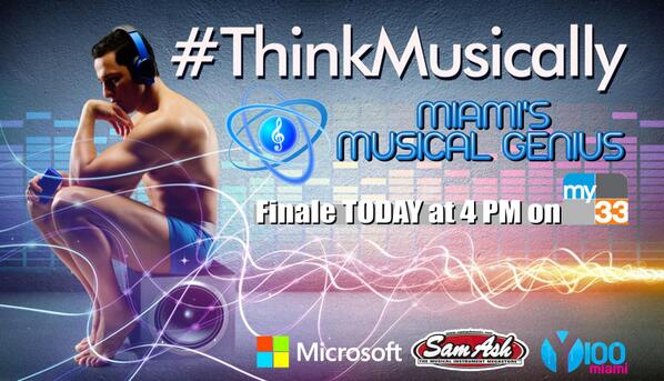 MusicalGeniusTV's tweet photo. #ThinkMusically Miami's #MusicalGenius Finale TODAY 4 PM #My33  Sponsored by @MicrosoftStore @samashstores @Y100MIAMI http://t.co/uuOQNyOBSk