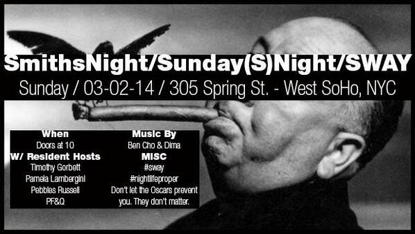 fuck the #oscars #2014 #packtheplace it's gonna be #liveatsway #tonight 305 spring st. west #soho, #nyc #passiton