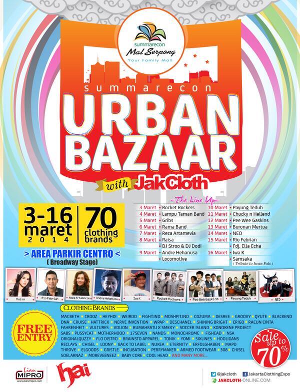 URBAN BAZZAR SUMMARECON MALL SERPONG <a href="/SMS_Serpong/">SummareconMallSerpong</a> with <a href="/JakCloth/">JakCloth</a> 3-16 Maret 2014  Tonight today <a href="/rocket_rockers/">Rocket Rockers</a>