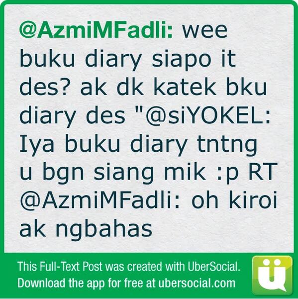 AzmiMFadli's tweet photo. wee buku diary siapo it des? ak dk katek bku diary des "@siYOKEL: Iya buku diary tntng u bgn siang mik (cont) http://t.co/3DEnLWVOpU