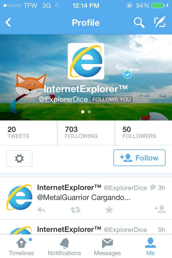 Maria827Maria's tweet image. @ExplorerDice 
So I guess internet explorer follows me on here