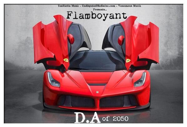 BigDA2050's tweet photo. Cover For "Flamboyant" off #rememberDAstruggle mixtape coming soon!! http://t.co/uhsNY6Wyl1