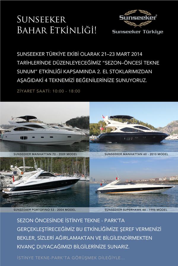 SUNSEEKER 
İSTİNYE PARK'DA "SEZON-ÖNCESİ TEKNE SUNUM"