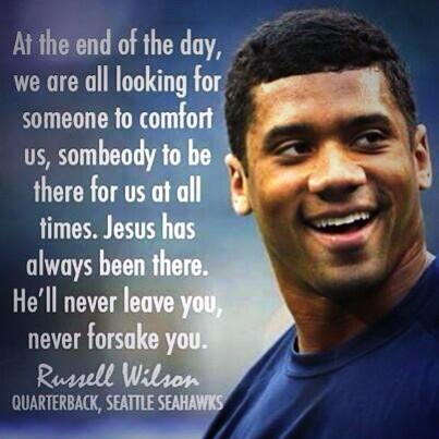 DangeRussWilson's tweet photo. Jesus will always be there. He will never leave nor forsake me. Despite what others say or do... #ThatsTrueLove http://t.co/blf1QtXFCb