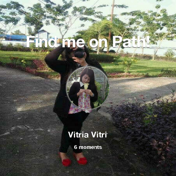 vitriempit's tweet photo. Find me on #Path now! Go to: http://t.co/b7cTXTseRr! #thepersonalnetwork http://t.co/5lMu2C7OK1