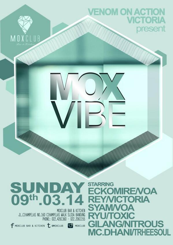 Tonight Sun,09 Mar "MOXVIBE" <a href="/MOXCLUB/">MOXCLUB Bar&Kitchen</a> <a href="/GvpEcko/">ECKOMIRE</a> @VENOMsyam @ryuryuichi14 @Dhani_ThreeSoul #Gilang #Rey