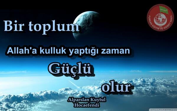 alparslankuytul's tweet photo. Bir toplum Allah'a kulluk yaptığı zaman güçlü olur. http://t.co/RzD5PR66s7
