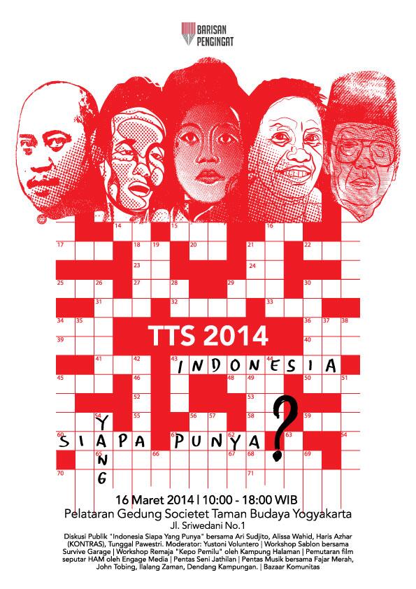 Poster Acara #TTS2014 Indonesia Siapa yang Punya?" <a href="/FajarMerah_/">Fajar Merah</a> <a href="/MerahBercerita/">Merah Bercerita</a> <a href="/ilalangzaman/">iLaLang Zaman</a> <a href="/BYWDD/">kucinghitam</a>