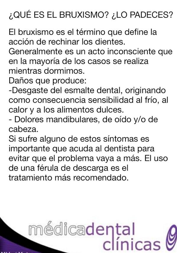 Información del día: Sabes que es el bruxismo?? Ven y pregúntanos.
