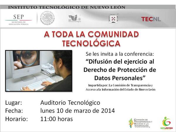 TECNL's tweet photo. Conferencia:   Difusión del ejercicio al Derecho de Protección de Datos Personales http://t.co/kleg02EOff