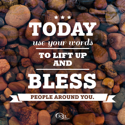rvinco's tweet photo. A word of encouragement does wonders. Today, use your words to lift up &amp; bless the people around you.#wearethepeople http://t.co/lZ0K1zkS36