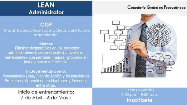 CGP_MX's tweet photo. Lean Administrator, cursos teóricos- prácticos para tu alto rendimiento! http://t.co/VhrfPtLn3n