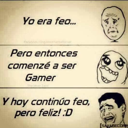 Multi_TechPS3's tweet image. AUTOESTIMA GAMER....!!!
Si Eres FEO... #MultiTechnology