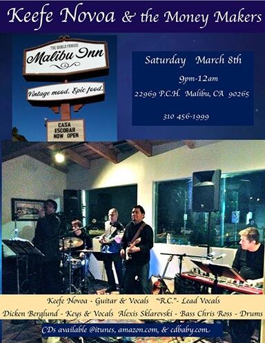 Join us for a Malibu Beach Party, March 8, 9pm-Midnight, with Keefe Novoa &amp; the Money Makers.