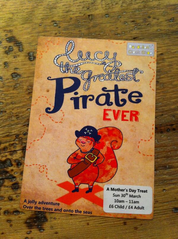 pickledbooks's tweet photo. Ahoy ye landlubbers! @DandyClockShop are back Sun 30 Mar. Help Lucy the greatest pirate ever save the day! http://t.co/ZbxZwvfAV9