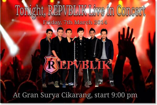 Repvblik_IND's tweet photo. Tonight, @Repvblik_IND live in concert. Jum'at, 7 maret 2014 At @gransuryahotel Cikarang, start 9pm. Be there!! http://t.co/fEoHX6ttJ5