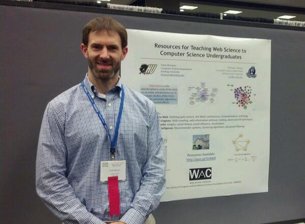 fmccown's tweet image. Manning our Web Science poster at #sigcse2014. @phonedude_mln it's your turn!