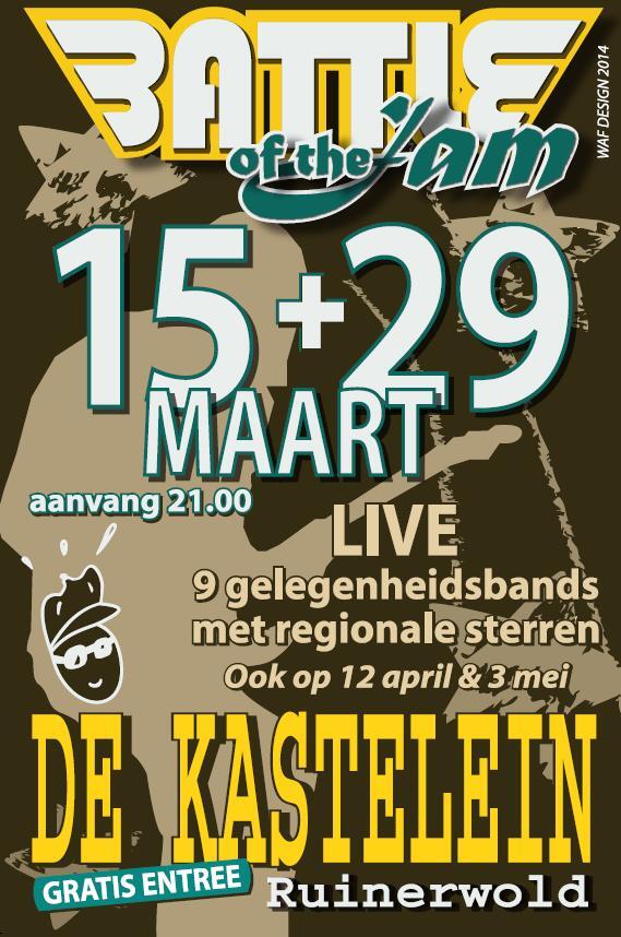 ZIE DEZE POSTER!!, BATTLE OF THE JAM IS ER WEER IN MAART! WE ZIEN JE VERSCHIJNEN BIJ <a href="/CafedeKastelein/">Café de Kastelein</a> #Ruinerwold