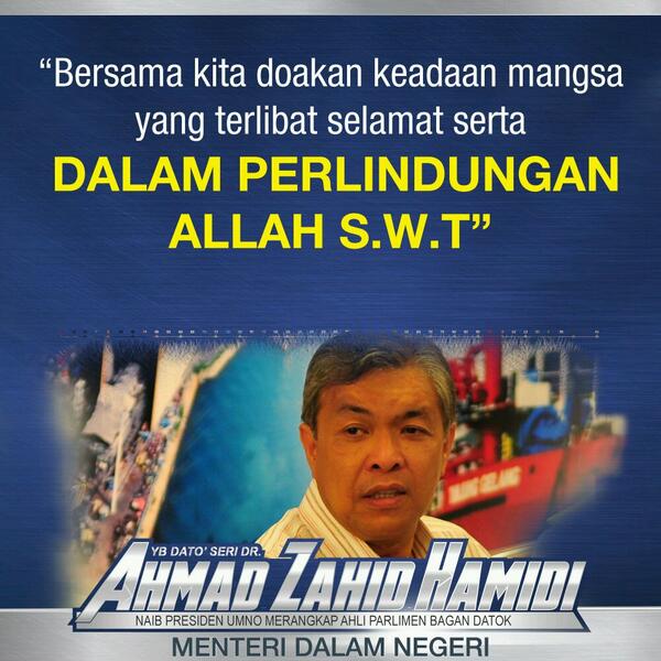 DrZahidHamidi's tweet photo. Bersama kita doakn keadaan mangsa #MH370 yg terlibat selamat serta dlm perlindungan Allah S.W.T @KDNPUTRAJAYA http://t.co/Z9vluHppYG