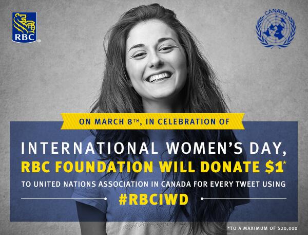 RBC's tweet image. We're celebrating #IWD! RT using hashtag #RBCIWD until midnight and RBC will donate $1 to @UNACanada  @womensday