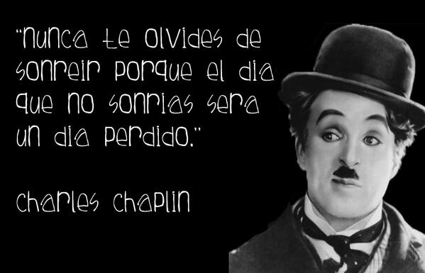 yessecgsebas's tweet photo. @FrasesMoviesES: "Nunca te olvides de sonreír." Charles Chaplin http://t.co/rk2pBijeSp
