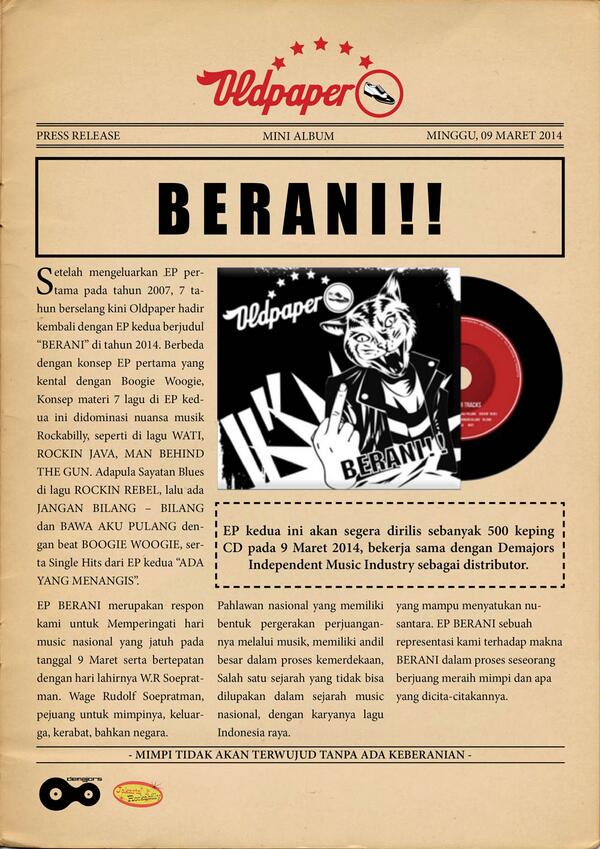 Press Release Second EP Album <a href="/oldpaper_/">OLD PAPER</a> "BERANI !!" 9 March 2014 "RESPON HARI MUSIK NASIONAL" CC: @demajors_info