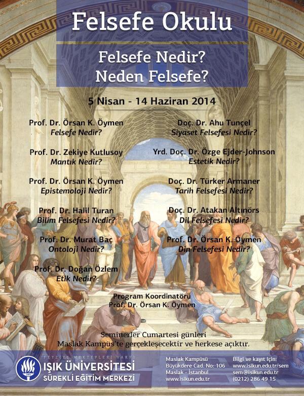 7tepefelsefe's tweet photo. "#FelsefeNedir? #NedenFelsefe?" @isikuni SEM 5 Nisan - 14 Haziran 2014 
#DoğanÖzlem #ÖzgeEjderJohnson #ÖrsanKÖymen. http://t.co/m76JKo2RIY